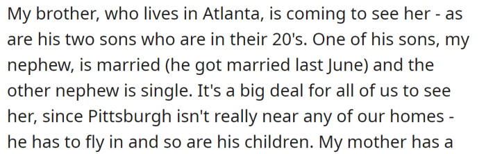 The OP added his brother would also come with his family: