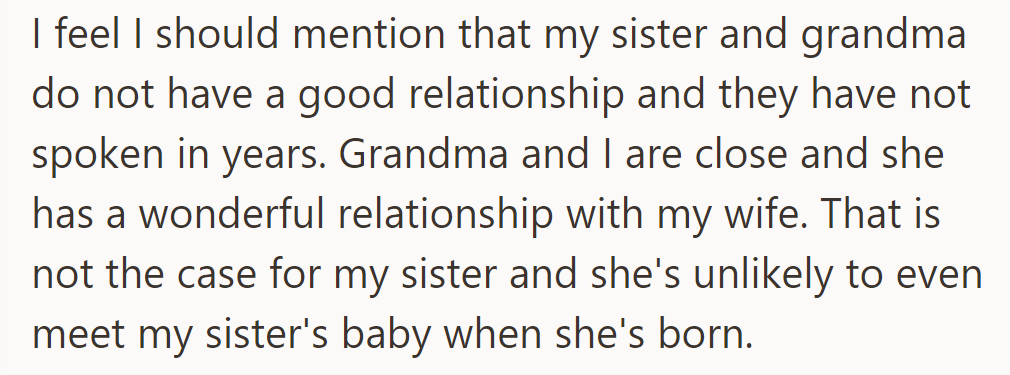 His Sister and Grandma Don't Speak. His Wife and He Are Close to Grandma, but His Sister's Baby May Never Meet Her.