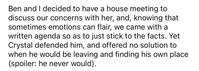 When the OP and Ben confronted Crystal about all of this, she defended Pablo and offered no helpful solutions.