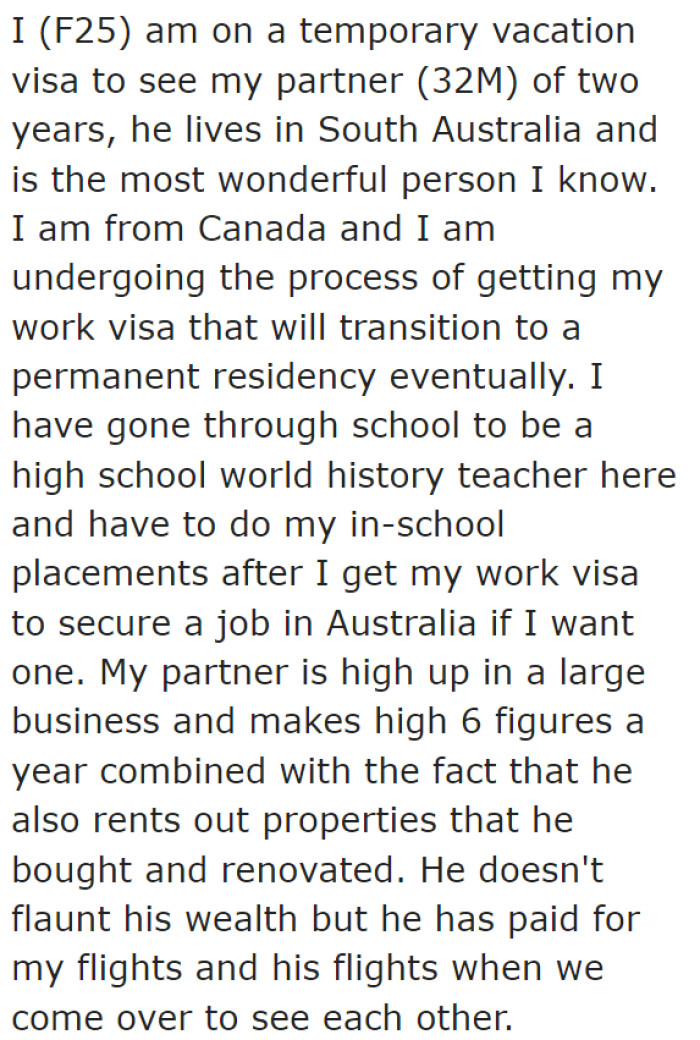 OP starts off her post by explaining a little bit about herself and her boyfriend, where they are located, and the dynamic between them.