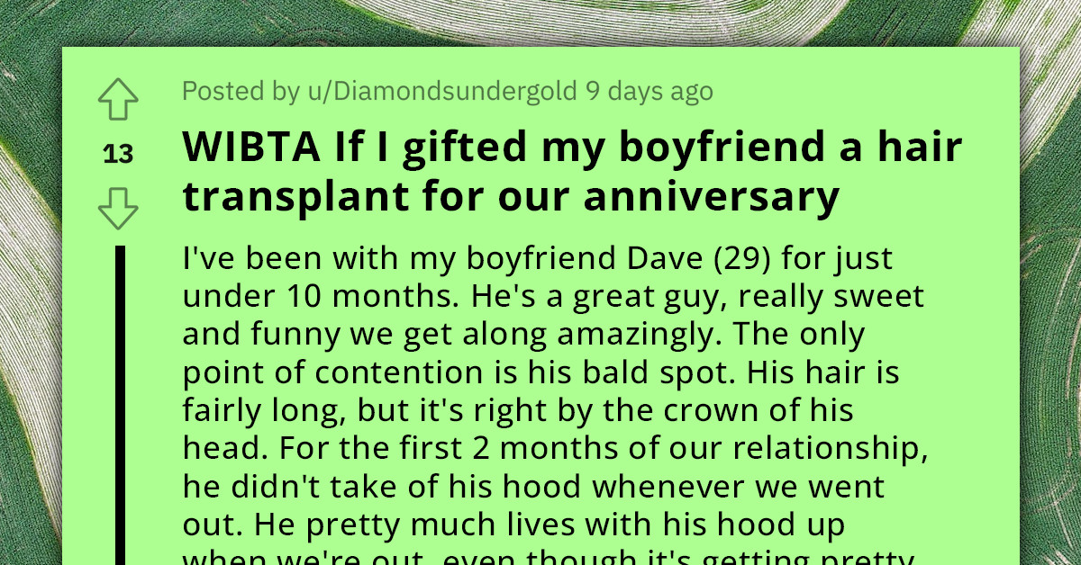 Reddit Users Caution Woman Against Gifting Her Boyfriend A Hair Transplant Procedure For Their First Anniversary