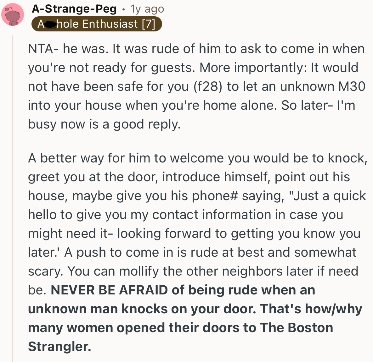 “NTA—he was. It was rude of him to ask to come in when you're not ready for guests.”