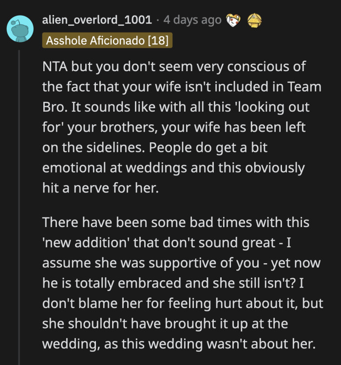 OP was more concerned about his brothers and new brother-in-law than he was with his wife