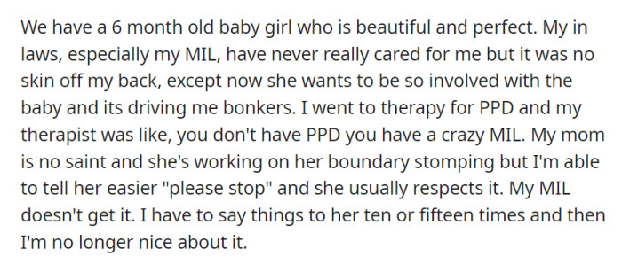 Dealing with an intrusive mother-in-law's sudden involvement with their 6-month-old baby is causing major stress, unlike managing boundaries with her own mother.