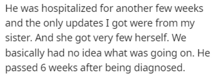 Six weeks after the diagnosis, OP's brother passed away