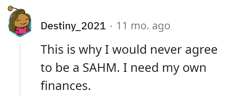 Not signing up for SAHM duty; gotta keep those personal finances on point!
