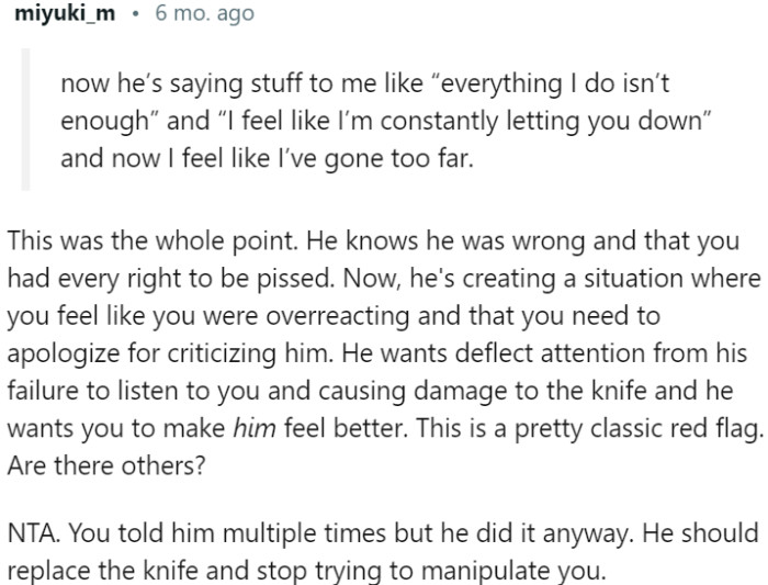 The boyfriend's actions showed a disregard for OP's instructions, causing damage to her knife