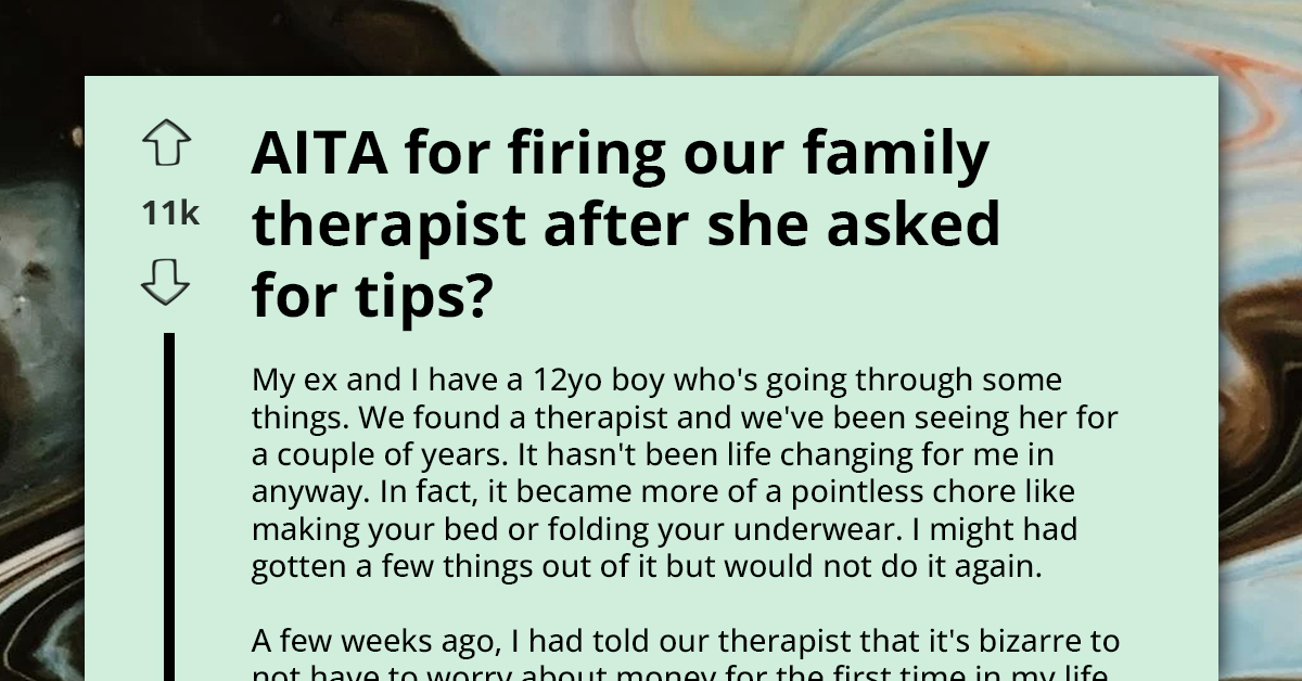 Man Trashes Two Years Of Therapy By Firing Family's Therapist After She Asked Him For Tips