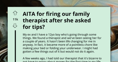 Man Trashes Two Years Of Therapy By Firing Family's Therapist After She Asked Him For Tips