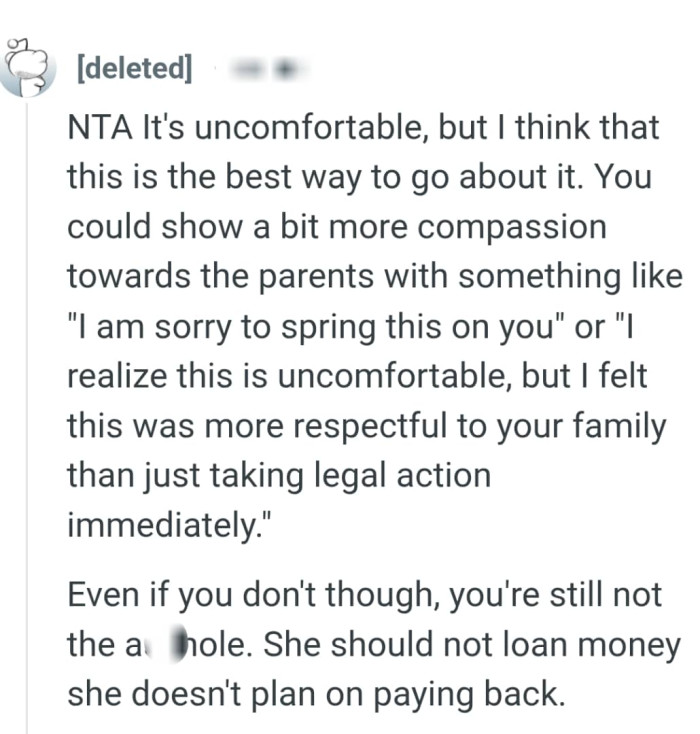 She shouldn't take money she doesn't plan to pay back