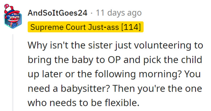 Sister needs a babysitter, but flexibility isn't in her babysitting manual. Maybe she should try the 'Baby Delivery Service' for a change.