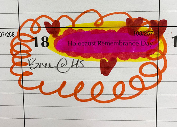 6. My colleague marked out Holocaust Remembrance Day on the calendar, so I removed the marking and used permanent markers to make sure it remains visible through the entire calendar. This ensures that the significance of the day is always remembered by her.
