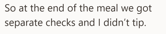 With separate bills in hand, they decided to stand by their view on tipping.