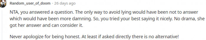 17. Never apologize for being honest