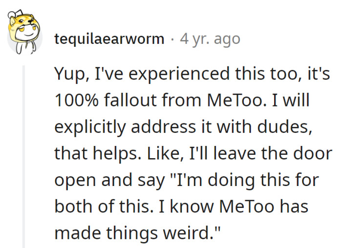 MeToo fallout in her world: doors stay open, and she nonchalantly thanks MeToo for the awkward vibes.