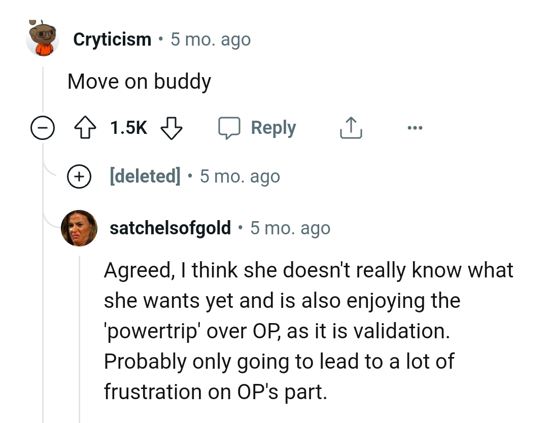 This Redditor believes she doesn't really know what she wants