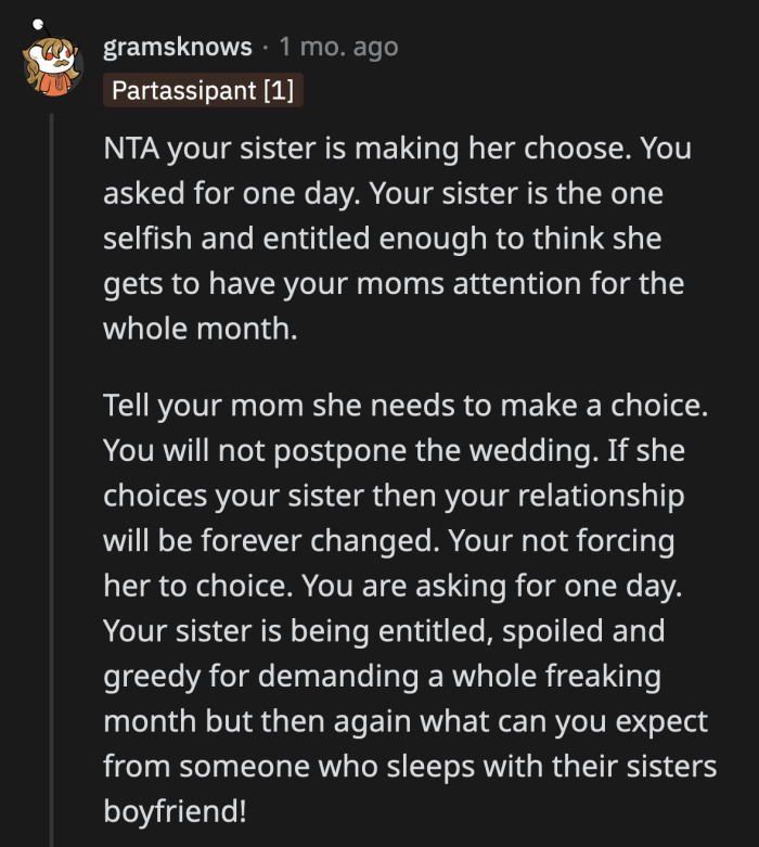 OP's not the one pulling their mom in both directions. It's her inconsiderate sister causing all of these last-minute problems.