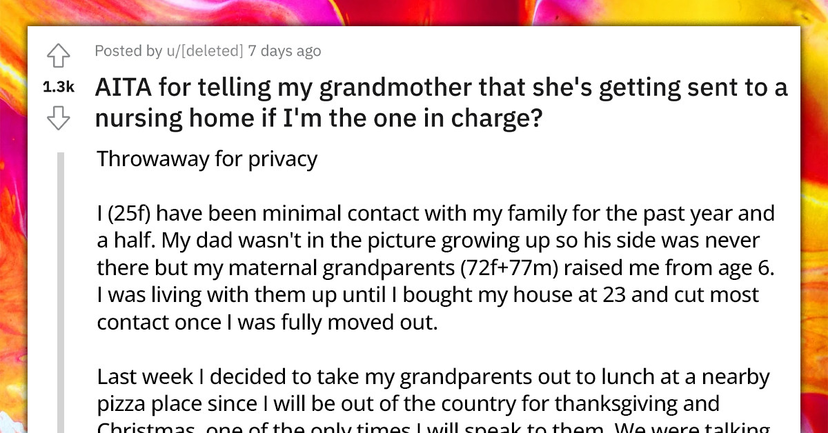Redditor Tells Grandma "She's Getting Sent To A Nursing Home" If She Becomes Her Caregiver, Gets Called Cruel And Ungrateful