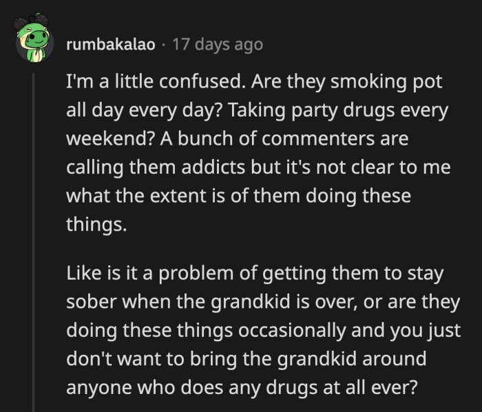 A commenter wondered about the extent of OP's parents' drug use