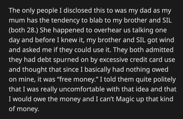 Her brother claimed OP owed them this much because they babysat her when she was younger. OP laughed in her brother's face and left.