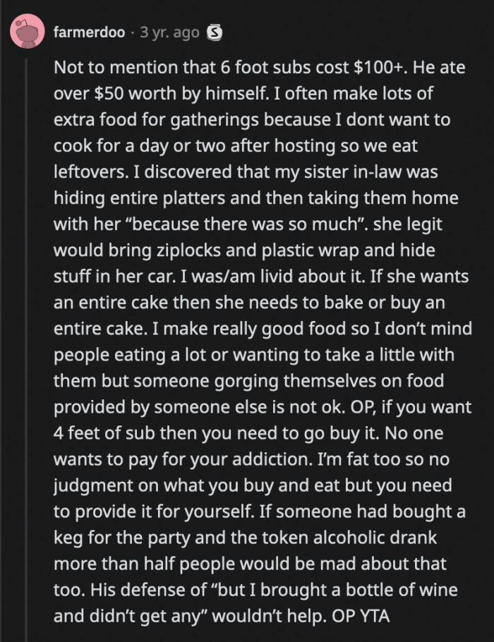 A sandwich like that from a specialty place could have cost a lot of money, which is why the host's girlfriend got so angry.