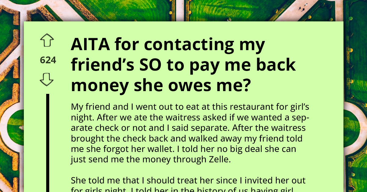 Woman's Friend Doesn't Want To Cover Restaurant Bill, So She Goes Nuclear And Contacts Her BF For Money
