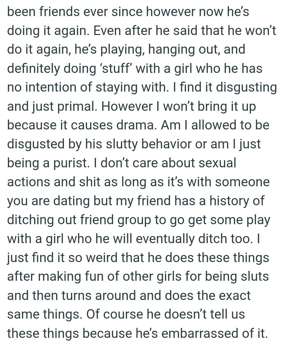 OP's friend has a history of ditching their friend group to go get some play with a girl