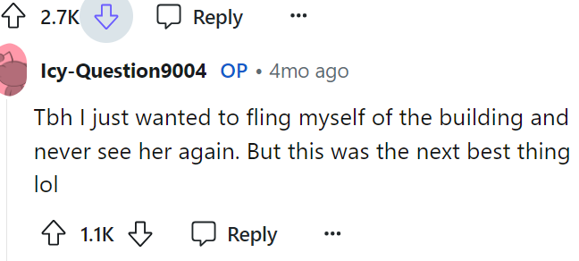 OP responded to the comment above and shared some insight into how she felt in that moment.