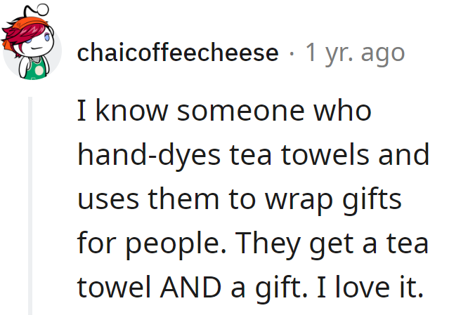 Gifts wrapped in hand-dyed tea towels—dual purpose gifting! It's a wrap and a present, the gift that keeps on giving.