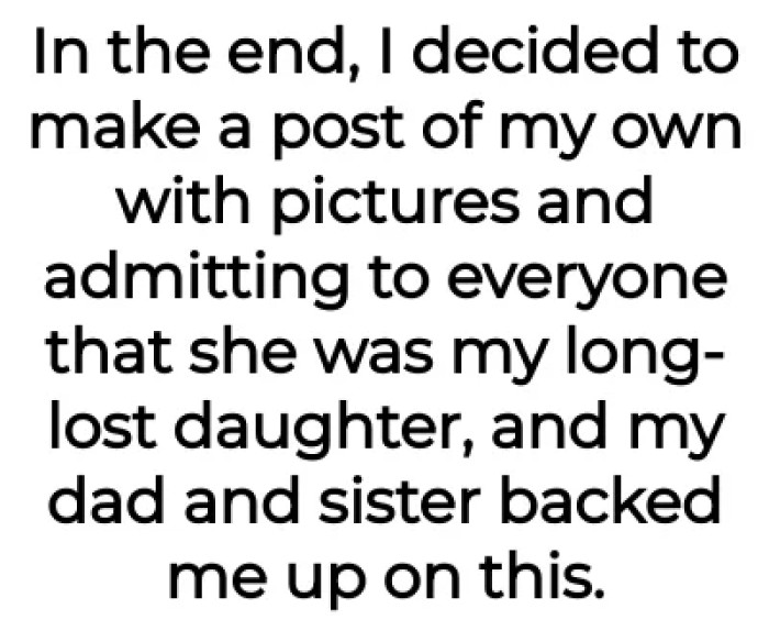 OP then took matters into his own hands and revealed online that she was his long-lost daughter.