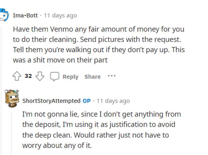OP wasn't really keen on doing any of the cleaning and would rather just not have to worry about it, which is why they chose not to.