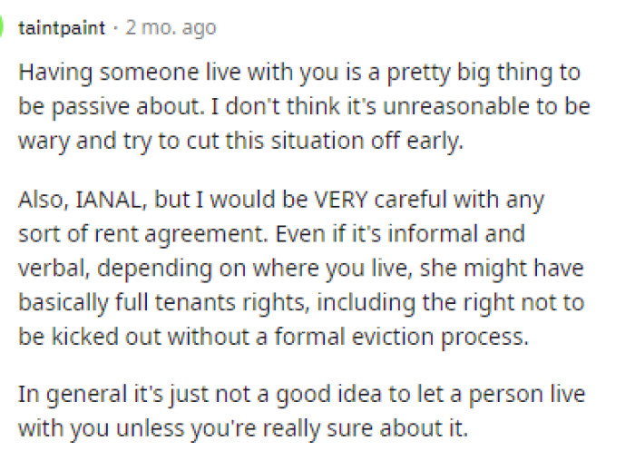 We would definitely recommend making different arrangements and not just dealing with someone you don't like living with you.