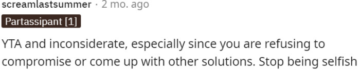 OP is inconsiderate.