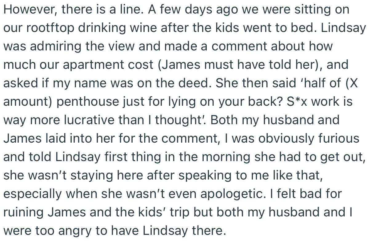 Lindsay made a derogatory comment about OP, which got her kicked out