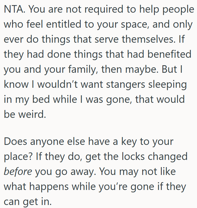 OP is not wrong for refusing to let entitled relatives stay in his home.