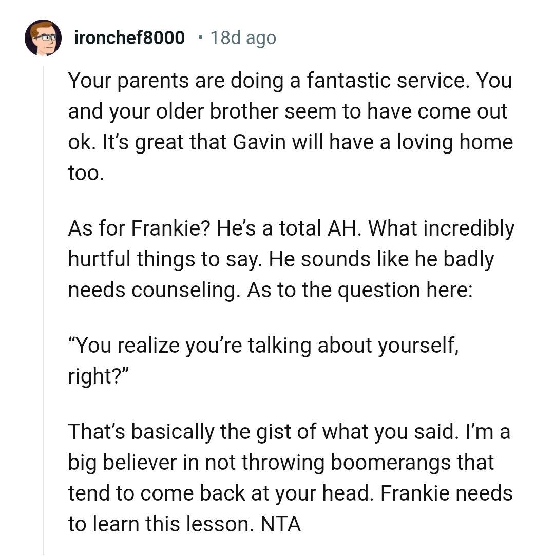 He should have realized he was talking about himself too