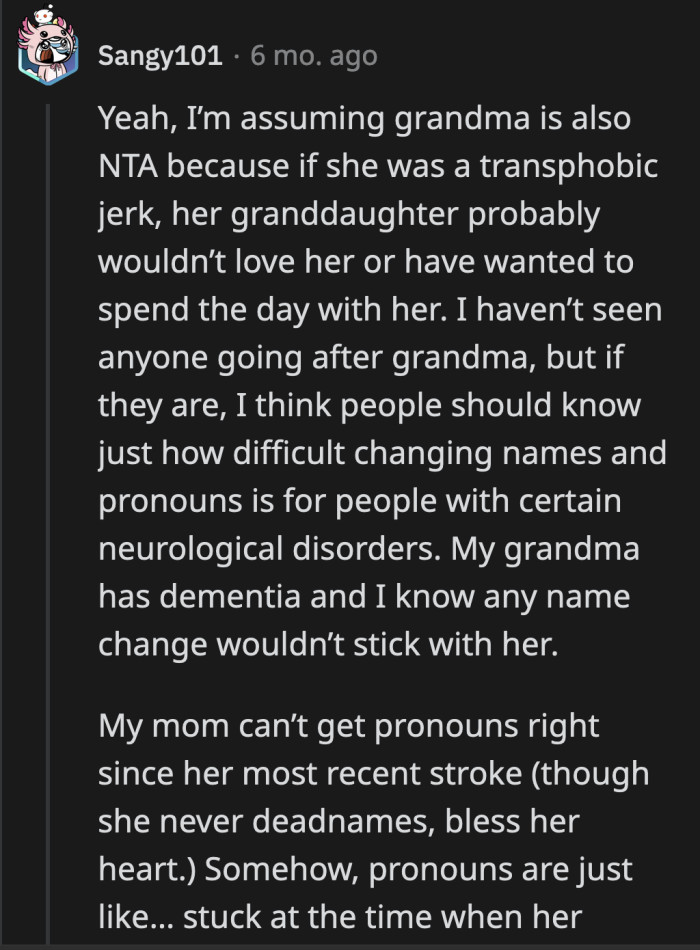Grandma's Dementia Would Have Affected Her Ability to Retain New Information, i.e., Remembering Alexis's Name and Preferred Pronouns.