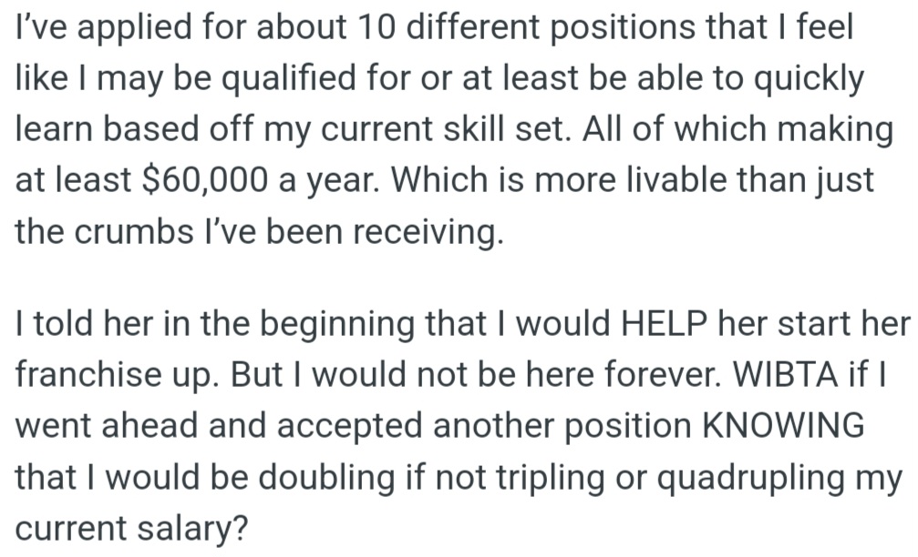 OP Applied to Over 10 Jobs That Match Her Skills, Paying $60,000 or More Per Year. She Had Agreed to Help Her Mother's Business for a Short Time. She Wonders If It Is Wrong for Her to Take a New Job That Pays Much More Money?