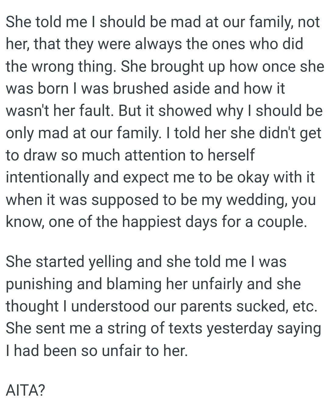 She didn't intend to draw so much attention to herself