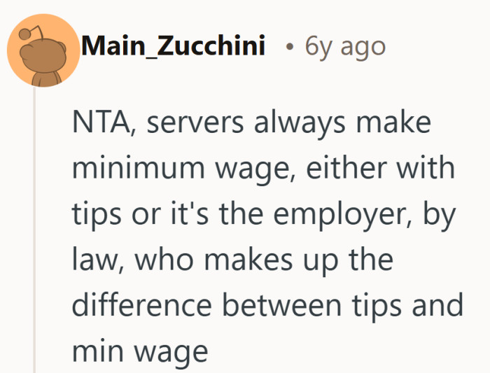 That perspective treats tipping less like an obligation and more like a bonus on top of guaranteed pay.