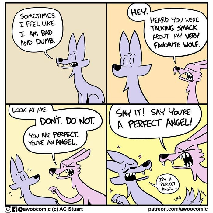 18. When your girlfriend can’t hear anything bad about you