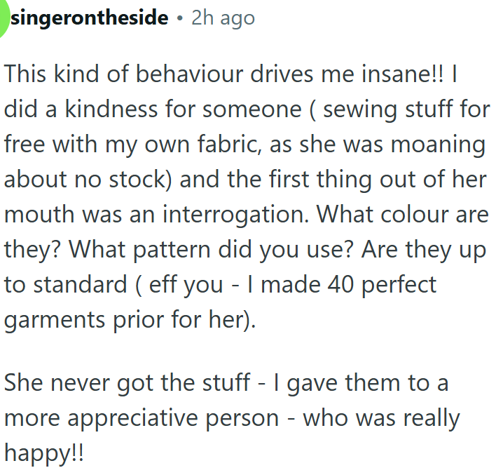 Ungrateful reaction ruins a kind gesture.