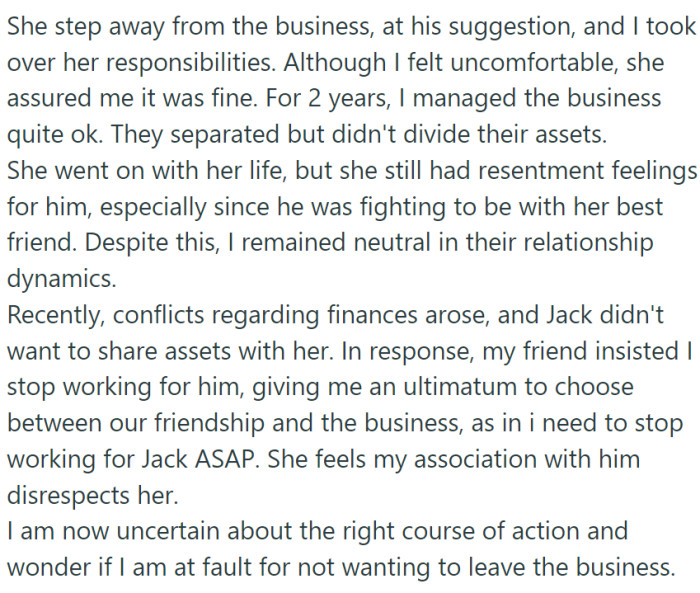 They got divorced, and she has given OP a tough ultimatum: their friendship or the business.