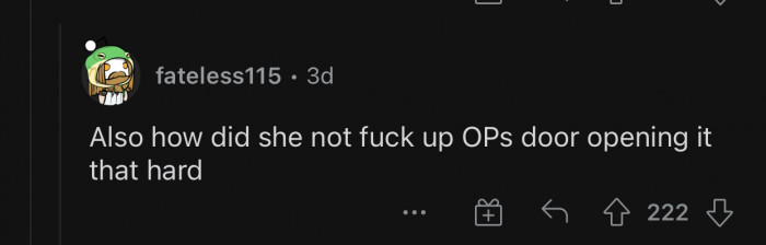 OP's door was probably damaged too.