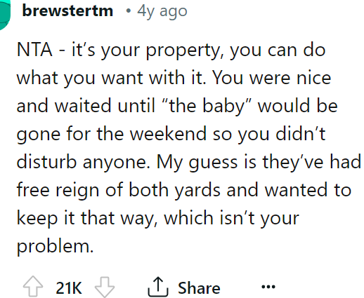 A Redditor said the OP was not in the wrong because it's her property