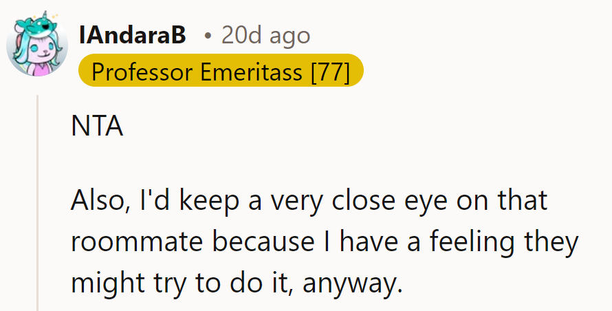 NTA. Keep an eye out—they might sneak an Airbnb in like a stealthy flatmate.