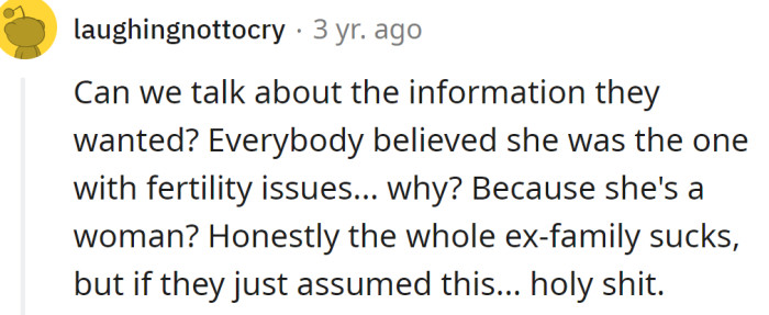 It never occurred to them that he was having fertility issues: