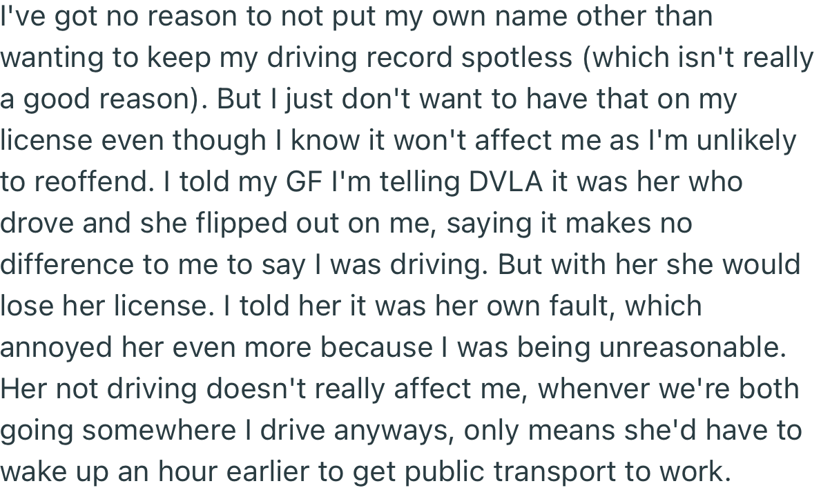 In order to keep his license spotless, OP chose the option that would see his girlfriend lose hers for £6 months