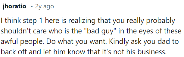 OP should stand her ground and politely request her dad to respect her choices.