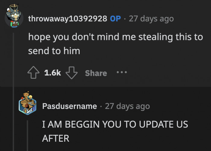 Which OP definitely used! OP has a nice, shiny backbone that his dad is envious of.